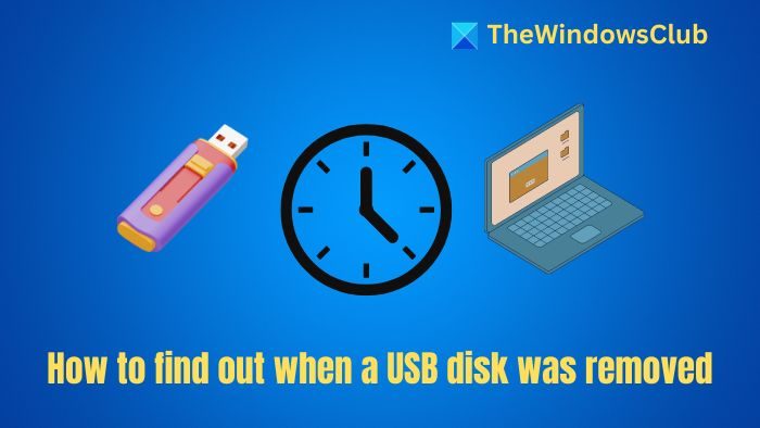 How to find out when a USB disk was removed