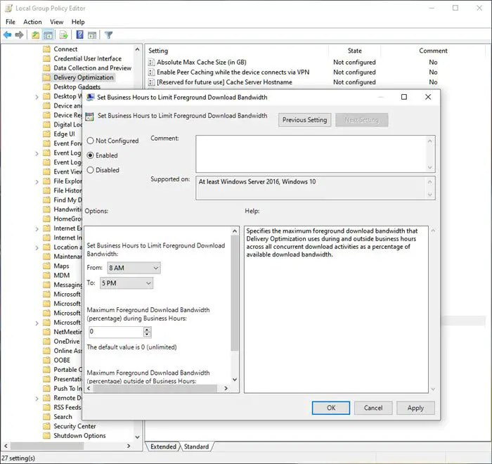 Limit Foreground Download Bandwidth policy Business Hours