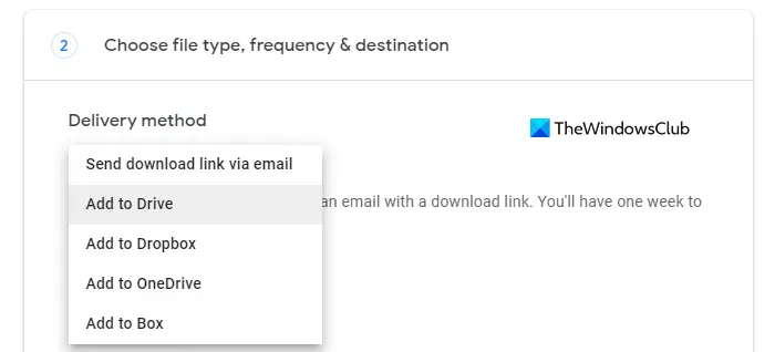 Choose file type, frequency, and destination