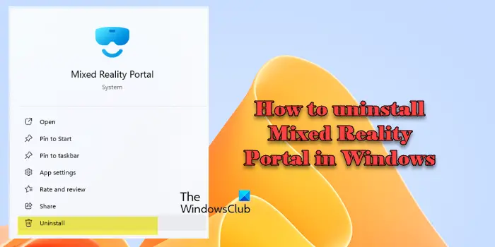 How to uninstall Mixed Reality Portal in Windows