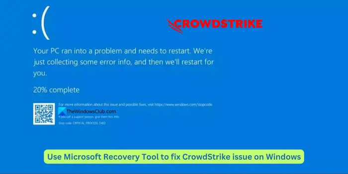 Microsoft Recovery Tool to fix CrowdStrike issue